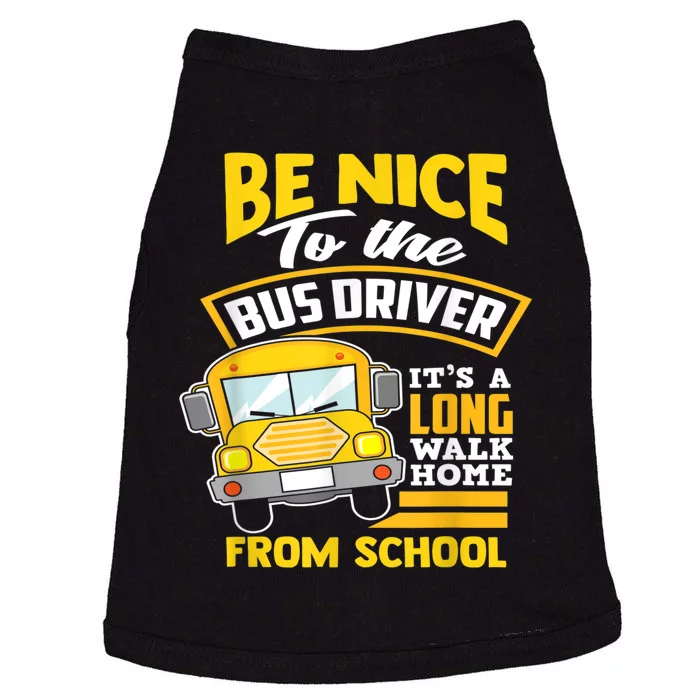 School Bus Driver Im Like A Truck Driver Except My Cargo Doggie Tank