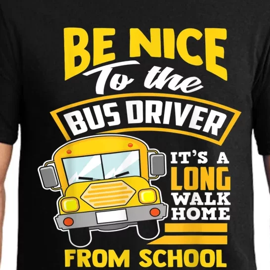 School Bus Driver Im Like A Truck Driver Except My Cargo Pajama Set