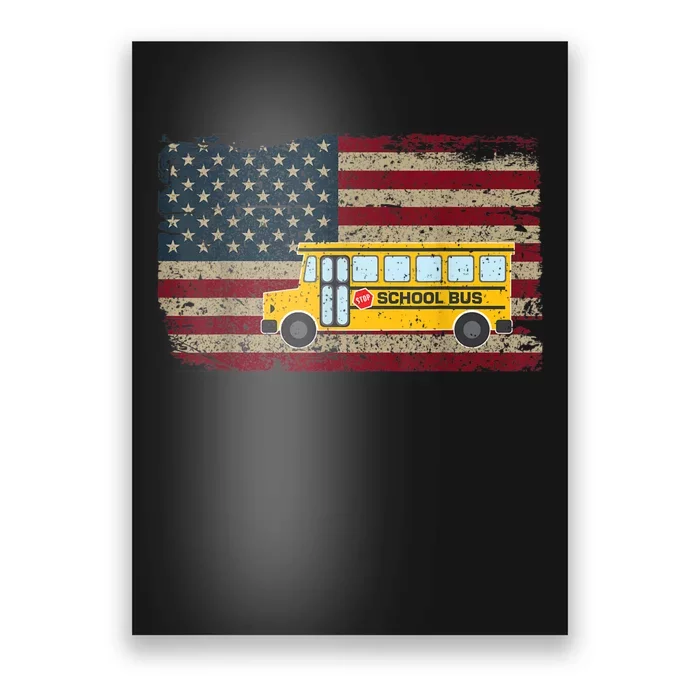 School Bus Driver American Flag USA Driving School Bus Poster