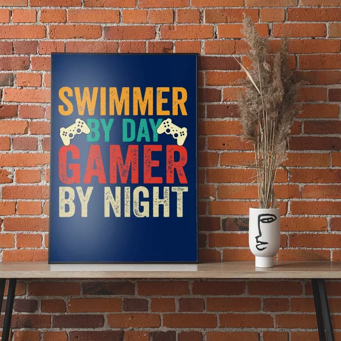 Swimmer By Day Gamer By Night Swimming Funny Poster