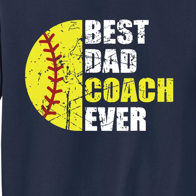 Softball Best Dad Coach Ever Retro Father Softball Coach Dad Sweatshirt