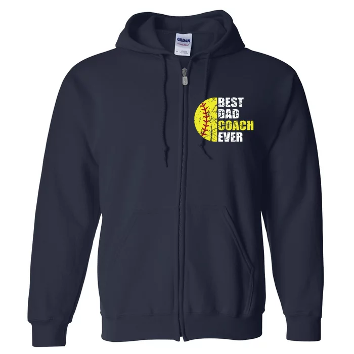 Softball Best Dad Coach Ever Retro Father Softball Coach Dad Full Zip Hoodie