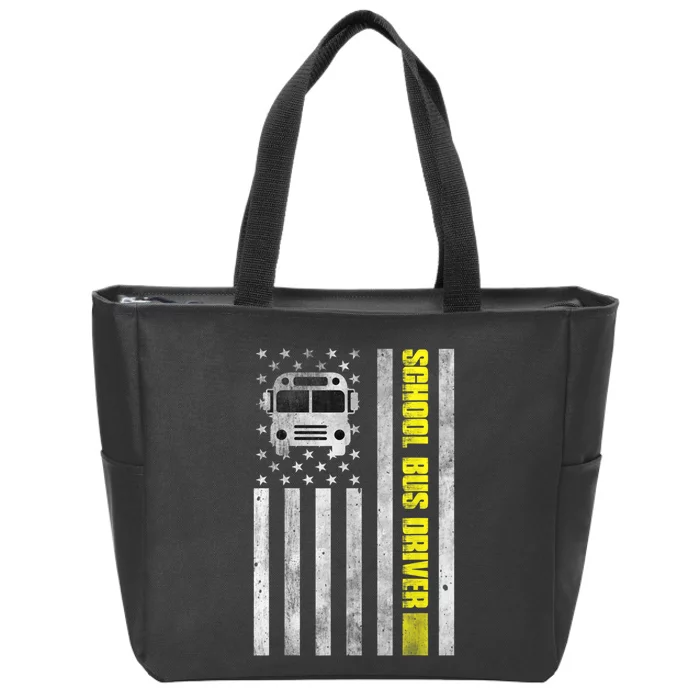 School Bus Driver American Flag School Bus Driver Zip Tote Bag