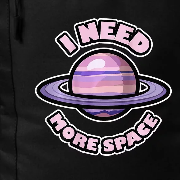 Space BACKPRINT Design for I Need More Space Daily Commute Backpack