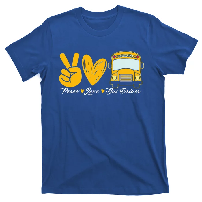 School Bus Driver Peace Love Bus Driver Driving Bus T-Shirt