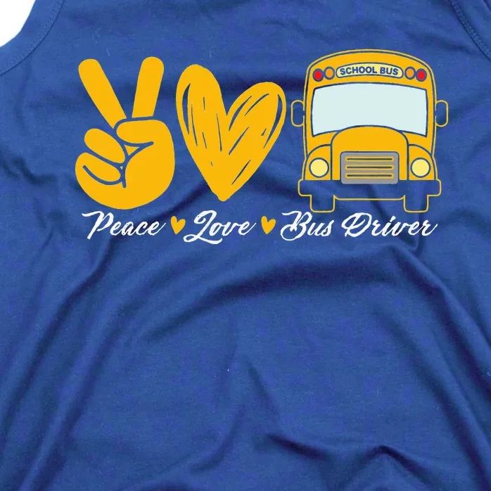 School Bus Driver Peace Love Bus Driver Driving Bus Tank Top