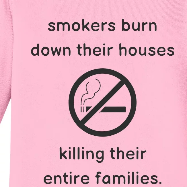 Smokers Burn Down Their House Killing Their Entire Family Baby Long Sleeve Bodysuit