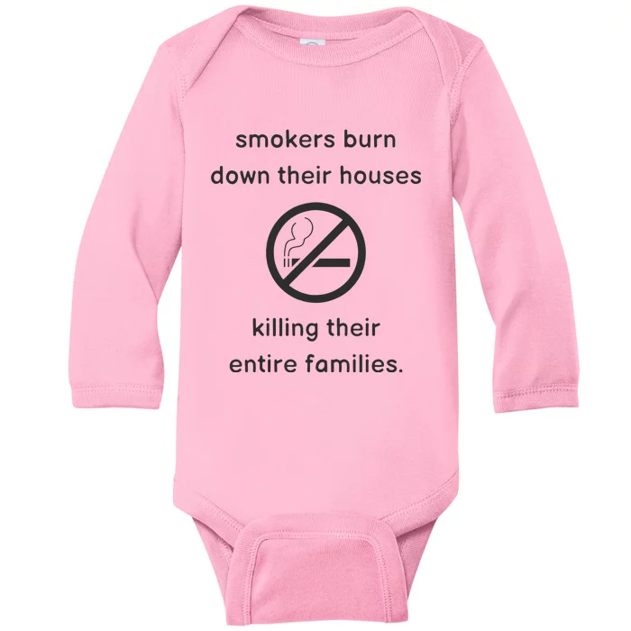 Smokers Burn Down Their House Killing Their Entire Family Baby Long Sleeve Bodysuit