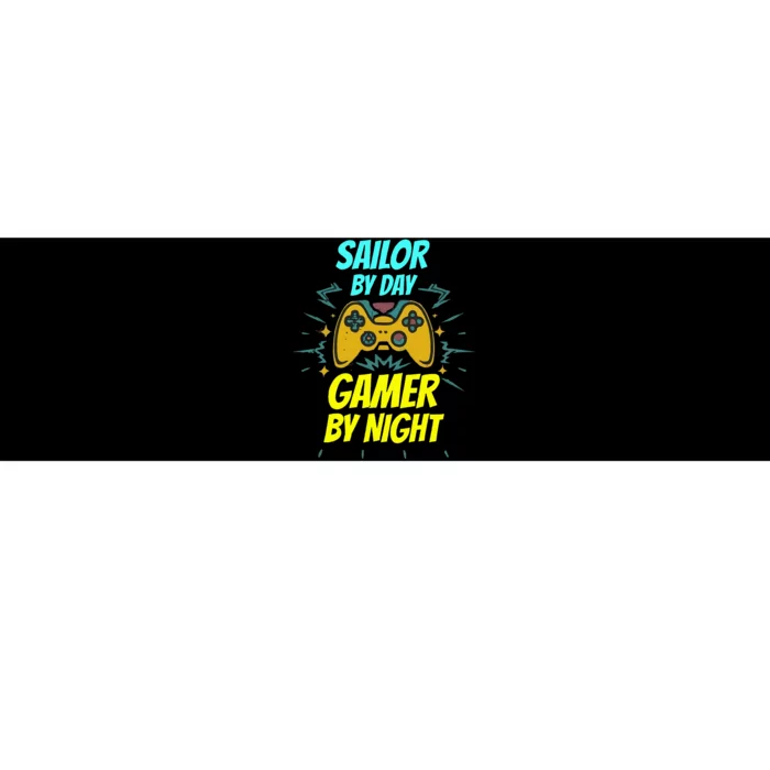 Sailor By Day Gamer By Night Funny Sailor Gaming Bumper Sticker