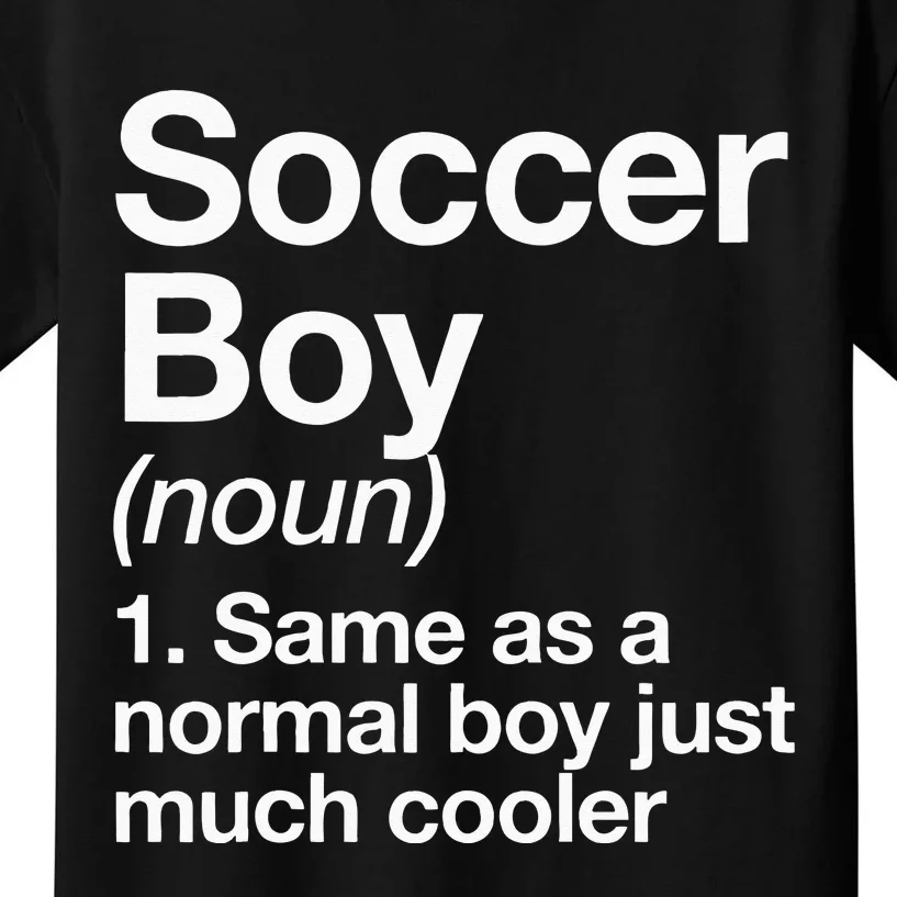 Soccer Boy Definition Funny Sports Kids T-Shirt