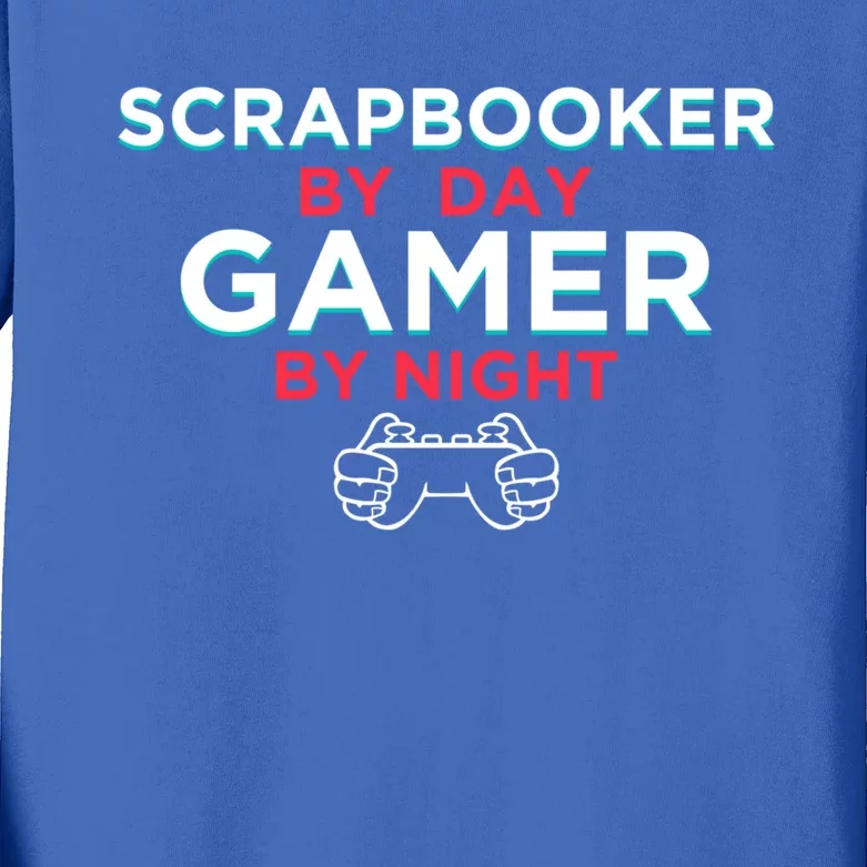 Scrapbooker By Day Gamer By Night Funny Scrapbooking Humor Funny Gift Kids Long Sleeve Shirt