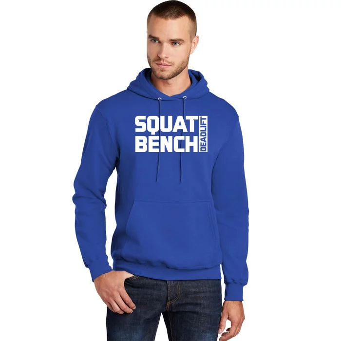 Squat Bench Deadlift Gym Weightlifting Workout Fitness Cute Gift Tall Hoodie