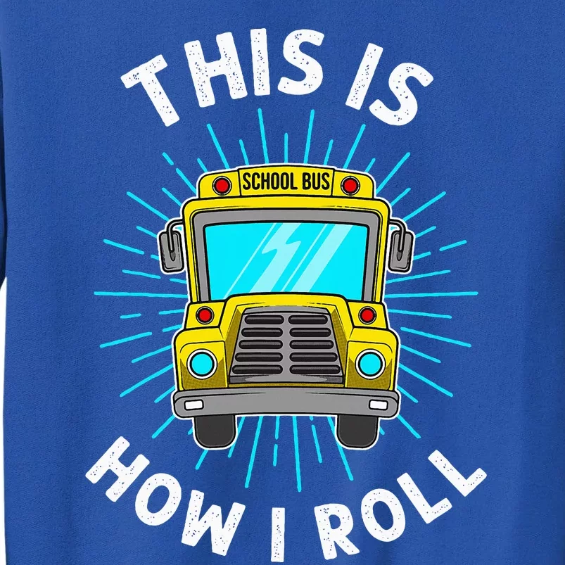 School Bus Driver Sweatshirt