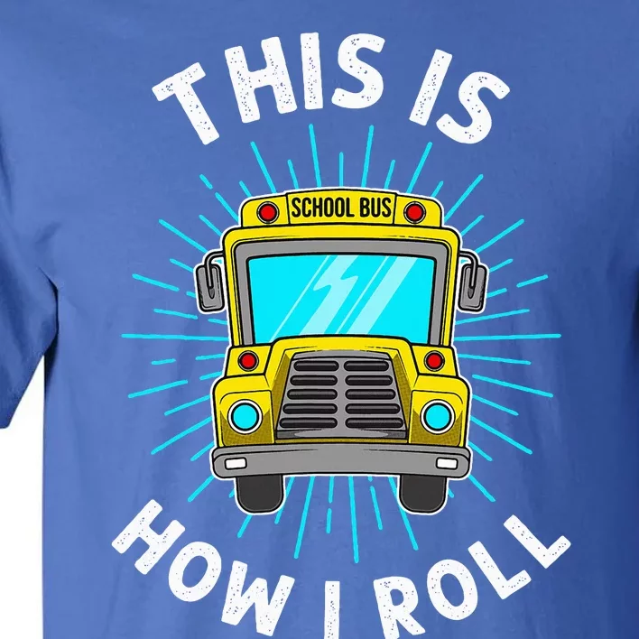 School Bus Driver Tall T-Shirt