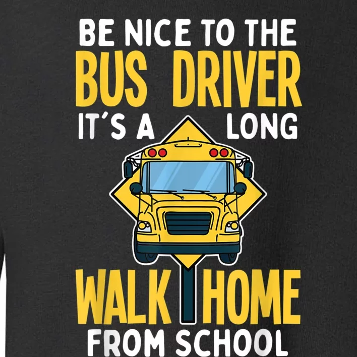 School Bus Driver Toddler Sweatshirt