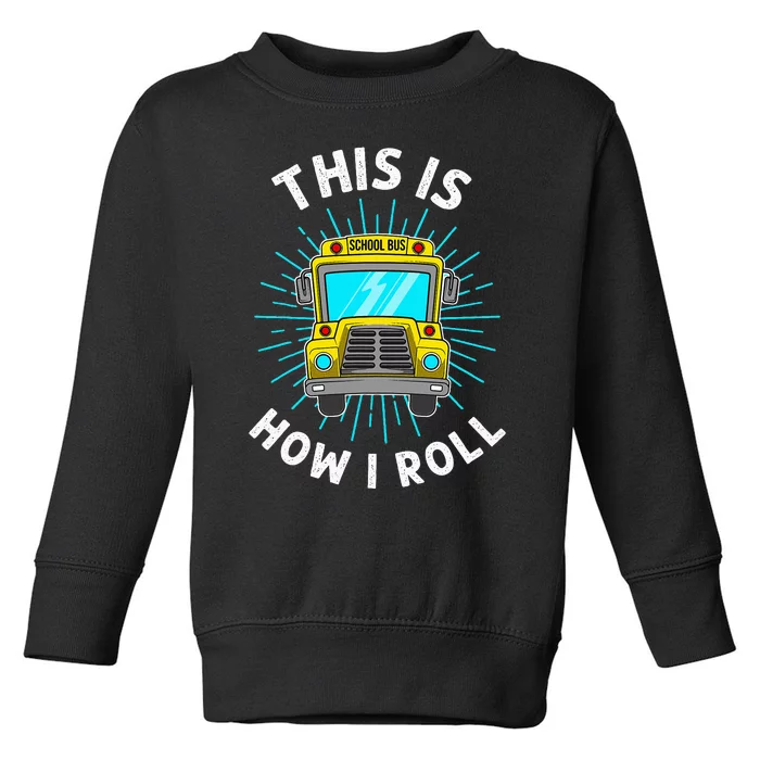 School Bus Driver Art For Women School Bus Driver Toddler Sweatshirt