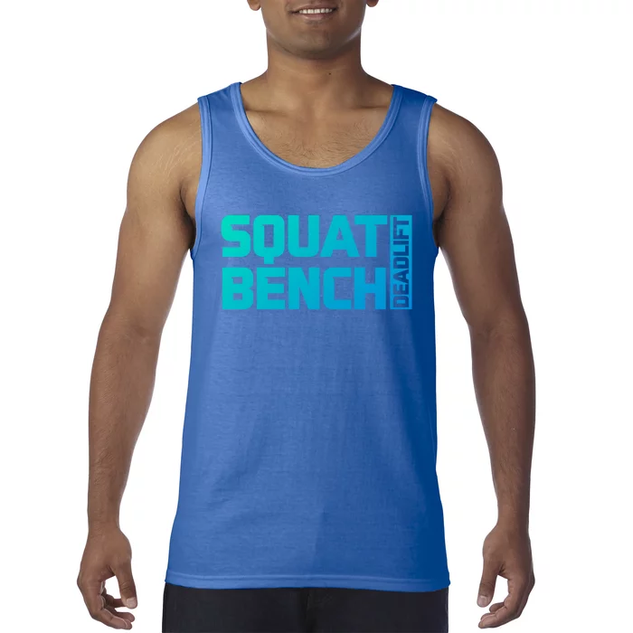 Squat Bench Deadlift Gym Weightlifting Workout Fitness Cute Gift Tank Top