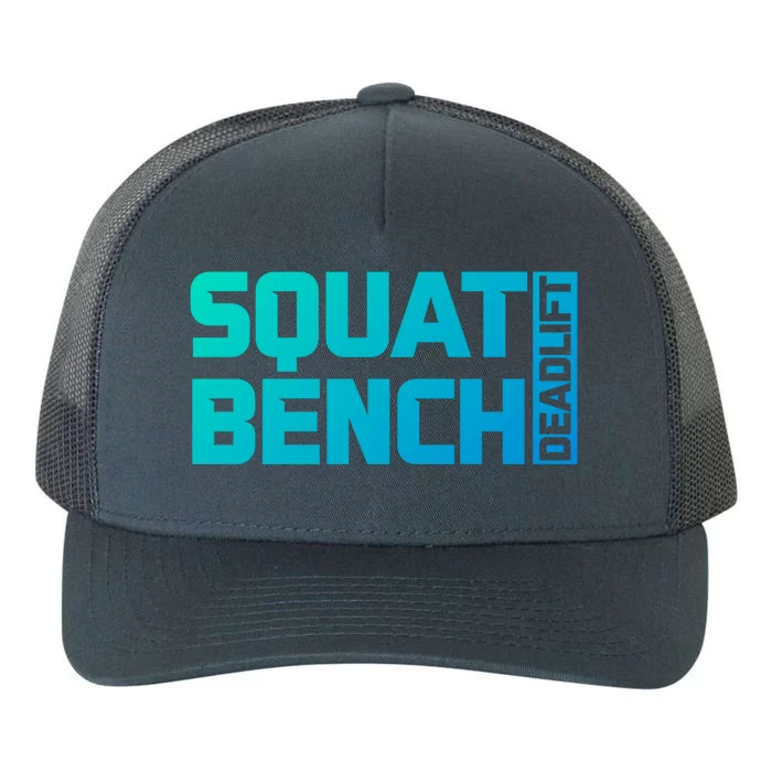 Squat Bench Deadlift Gym Weightlifting Workout Fitness Cute Gift Yupoong Adult 5-Panel Trucker Hat