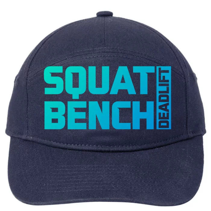 Squat Bench Deadlift Gym Weightlifting Workout Fitness Cute Gift 7-Panel Snapback Hat