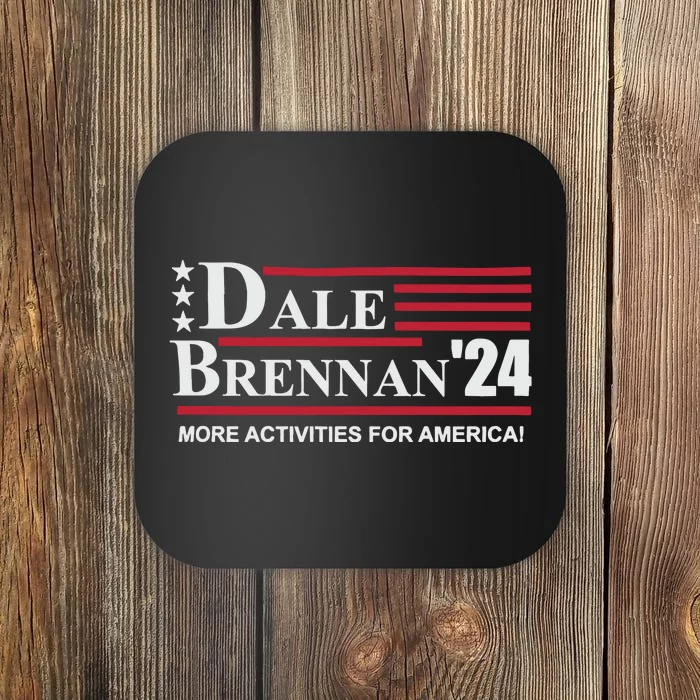 Step Brothers Dale Brennan 2024 More Activities For America! Coaster