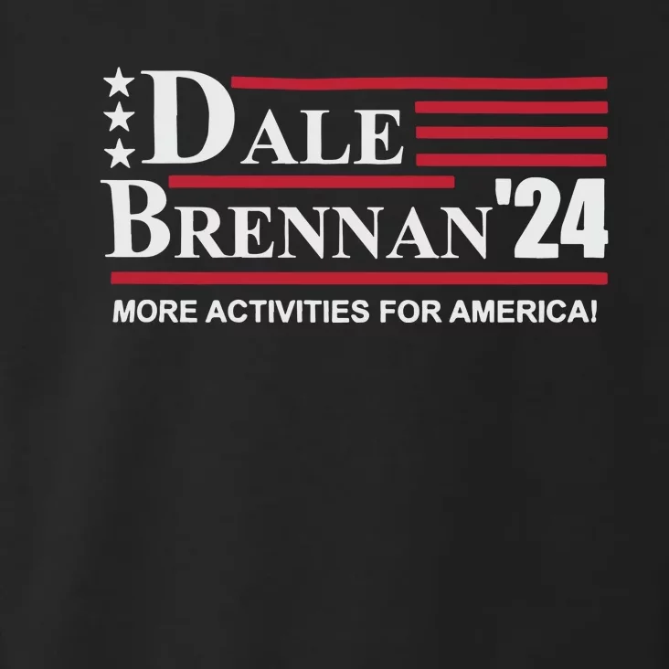 Step Brothers Dale Brennan 2024 More Activities For America! Toddler Hoodie