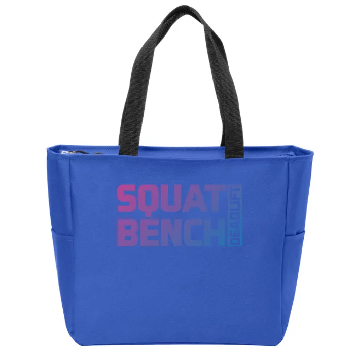 Squat Bench Deadlift Gym Weightlifting Workout Fitness Cute Gift Zip Tote Bag