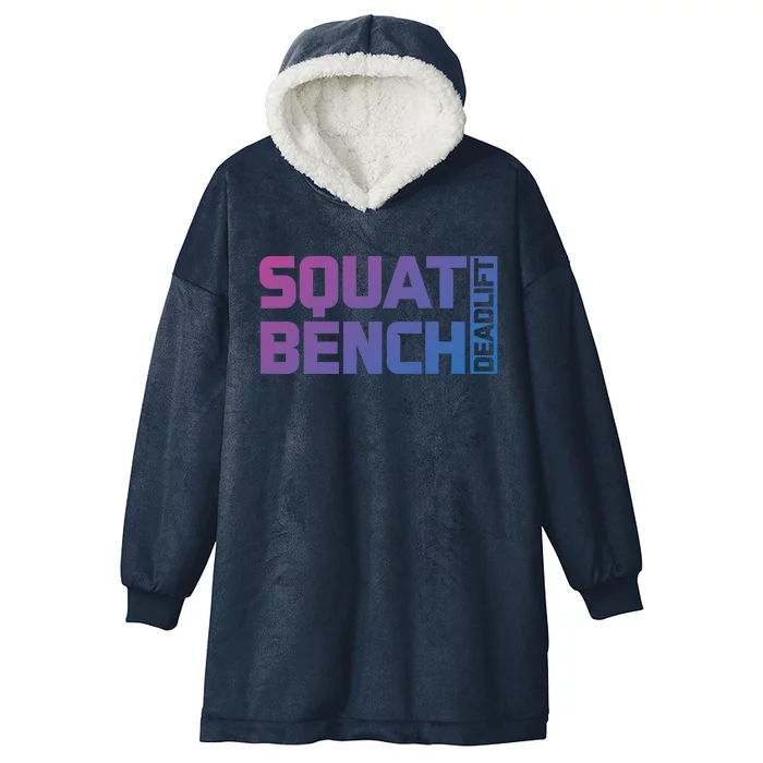 Squat Bench Deadlift Gym Weightlifting Workout Fitness Cute Gift Hooded Wearable Blanket