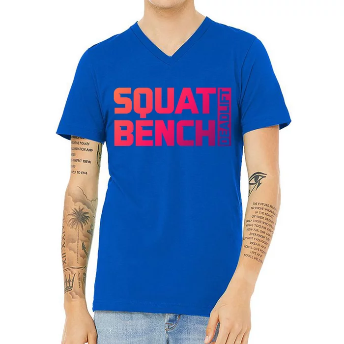 Squat Bench Deadlift Gym Weightlifting Workout Fitness Cute Gift V-Neck T-Shirt