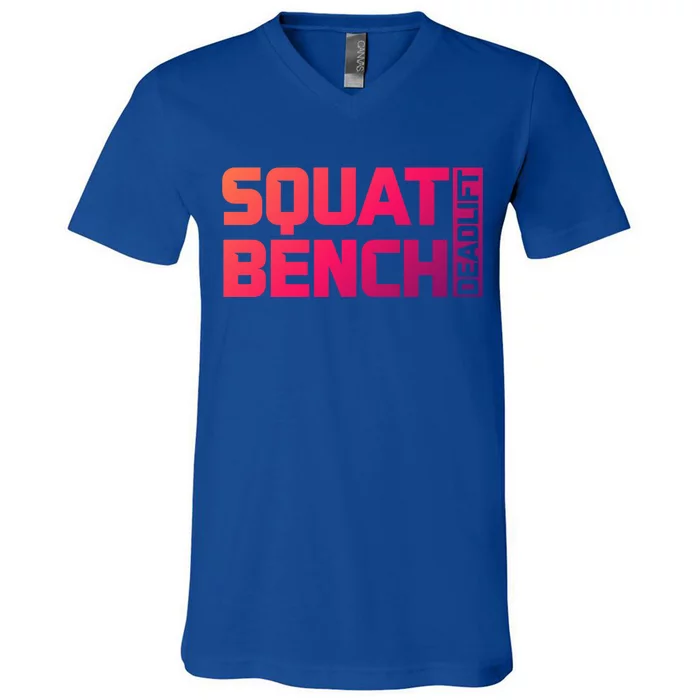 Squat Bench Deadlift Gym Weightlifting Workout Fitness Cute Gift V-Neck T-Shirt