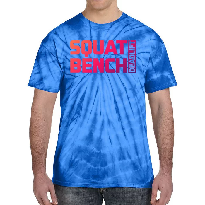 Squat Bench Deadlift Gym Weightlifting Workout Fitness Cute Gift Tie-Dye T-Shirt