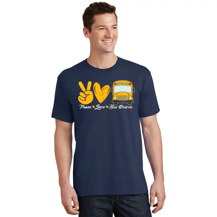 School Bus Driver Peace Love Bus Driver Driving Bus T-Shirt