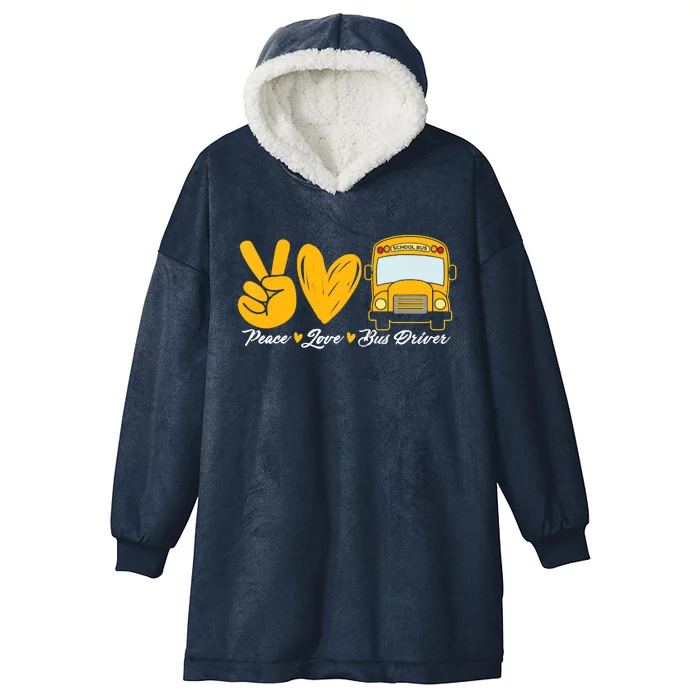 School Bus Driver Peace Love Bus Driver Driving Bus Hooded Wearable Blanket