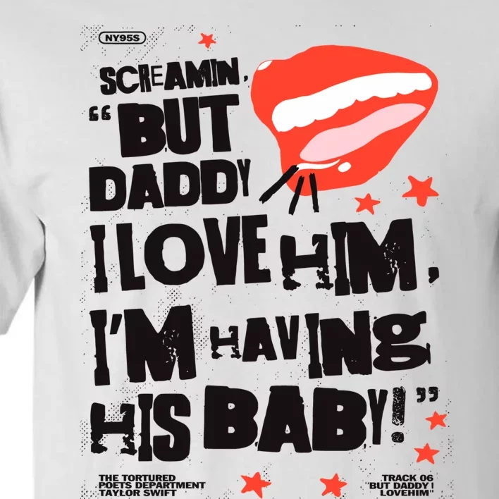 Scream But Daddy I Love Him Ttpd Album Tall T-Shirt