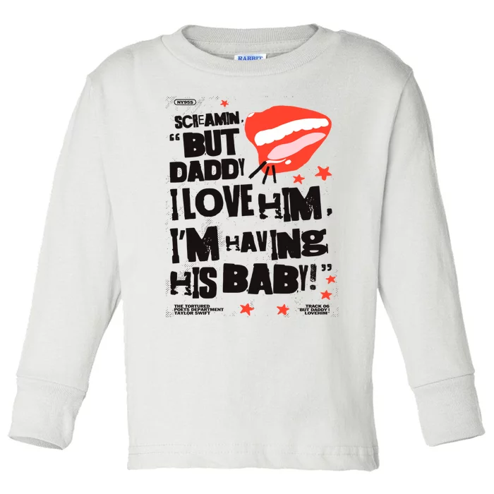 Scream But Daddy I Love Him Ttpd Album Toddler Long Sleeve Shirt