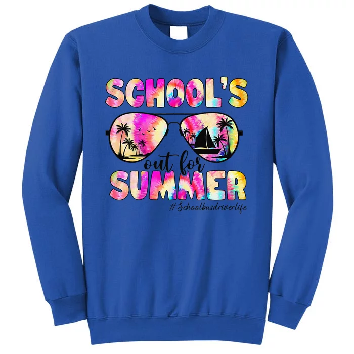 School Bus Driver Out For Summer Tie Dye Sunglasses Sweatshirt