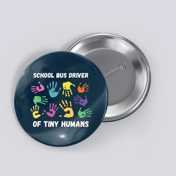 School Bus Driver Of Tiny Humans for Bus Driver Button