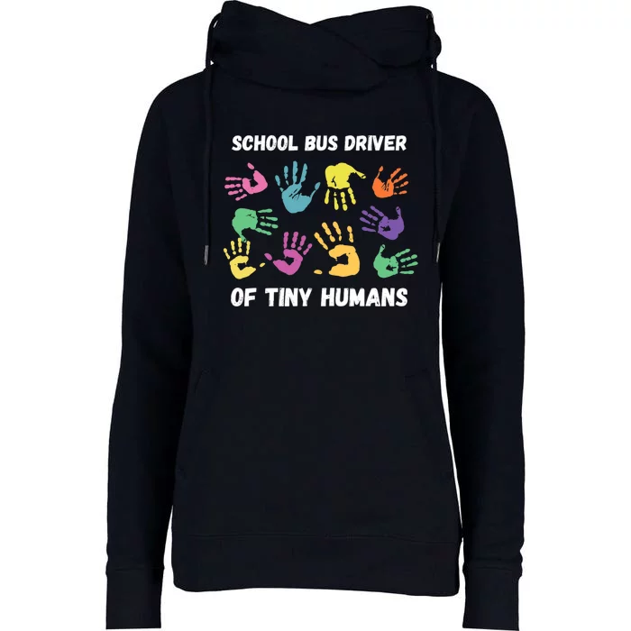 School Bus Driver Of Tiny Humans for Bus Driver Womens Funnel Neck Pullover Hood