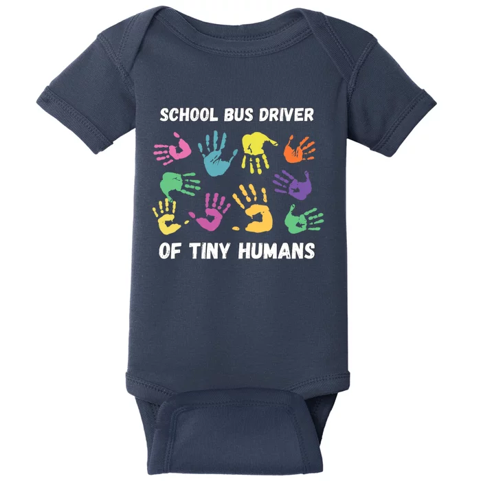 School Bus Driver Of Tiny Humans for Bus Driver Baby Bodysuit