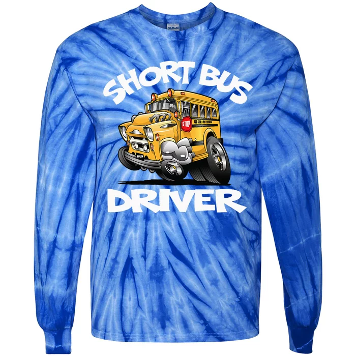 Short Bus Driver Short School Bus Hot Rod Lovers Tie-Dye Long Sleeve Shirt