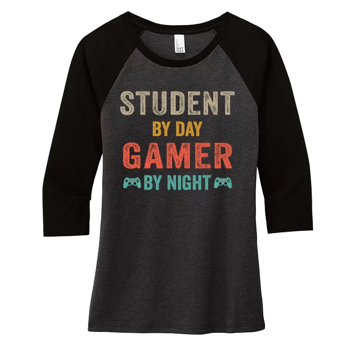 Student By Day Gamer By Night Meme For Gamers Women's Tri-Blend 3/4-Sleeve Raglan Shirt