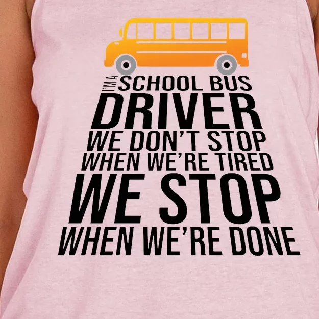 School Bus Driver Never Tired Quote Women's Knotted Racerback Tank