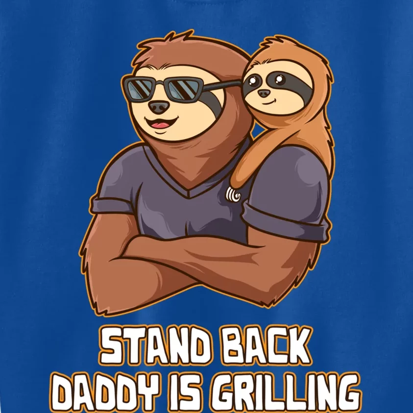 Stand Back Daddy Is Grilling Fathers Day Chef Grill Parents Gift Kids Sweatshirt