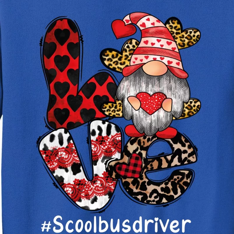 School Bus Driver Love Gnome Heart Valentine's Day Heart Great Gift Sweatshirt