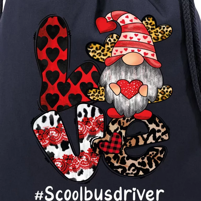 School Bus Driver Love Gnome Heart Valentine's Day Heart Great Gift Drawstring Bag