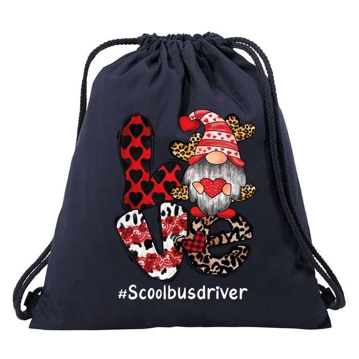 School Bus Driver Love Gnome Heart Valentine's Day Heart Great Gift Drawstring Bag