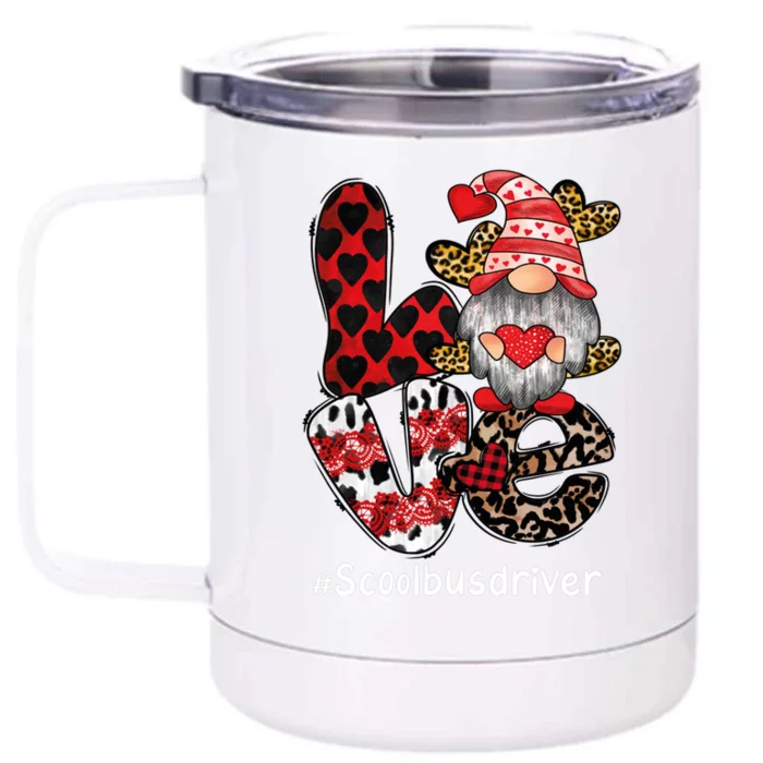 School Bus Driver Love Gnome Heart Valentine's Day Heart Great Gift Front & Back 12oz Stainless Steel Tumbler Cup