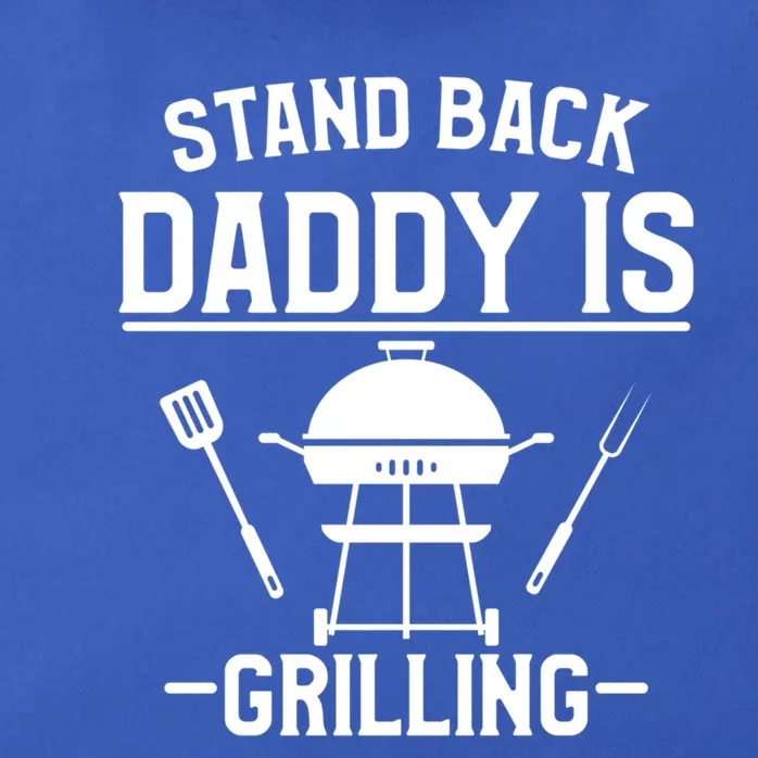 Stand Back Daddy Is Grilling Grill Griller Cool Gift Zip Tote Bag