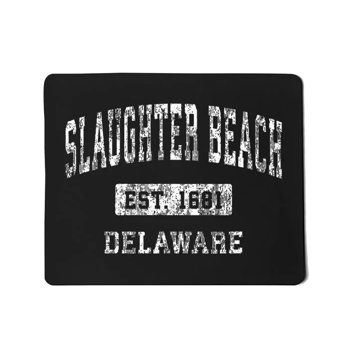 Slaughter Beach Delaware De Vintage Sports Established Desig Mousepad