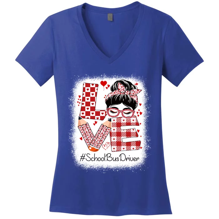 School Bus Driver Love Messy Bun Valentines Day Appreciation Gift Women's V-Neck T-Shirt