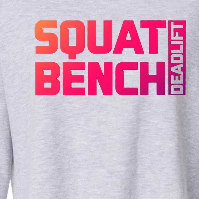 Squat Bench Deadlift Gym Weightlifting Workout Fitness Cute Cropped Pullover Crew